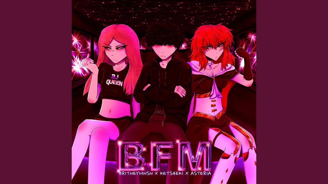 BFM (Slowed & Reverbed)