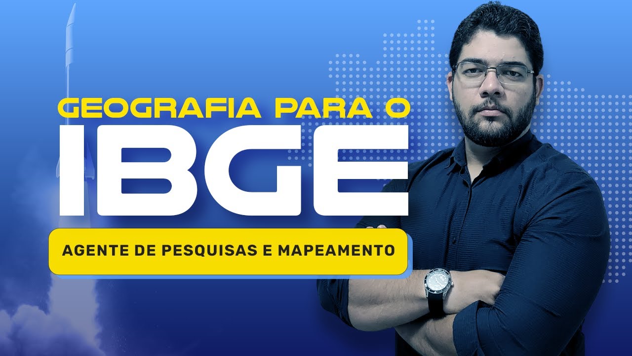 Geografia para o IBGE (Cargo: Agente) - Prof° Thiago Araújo