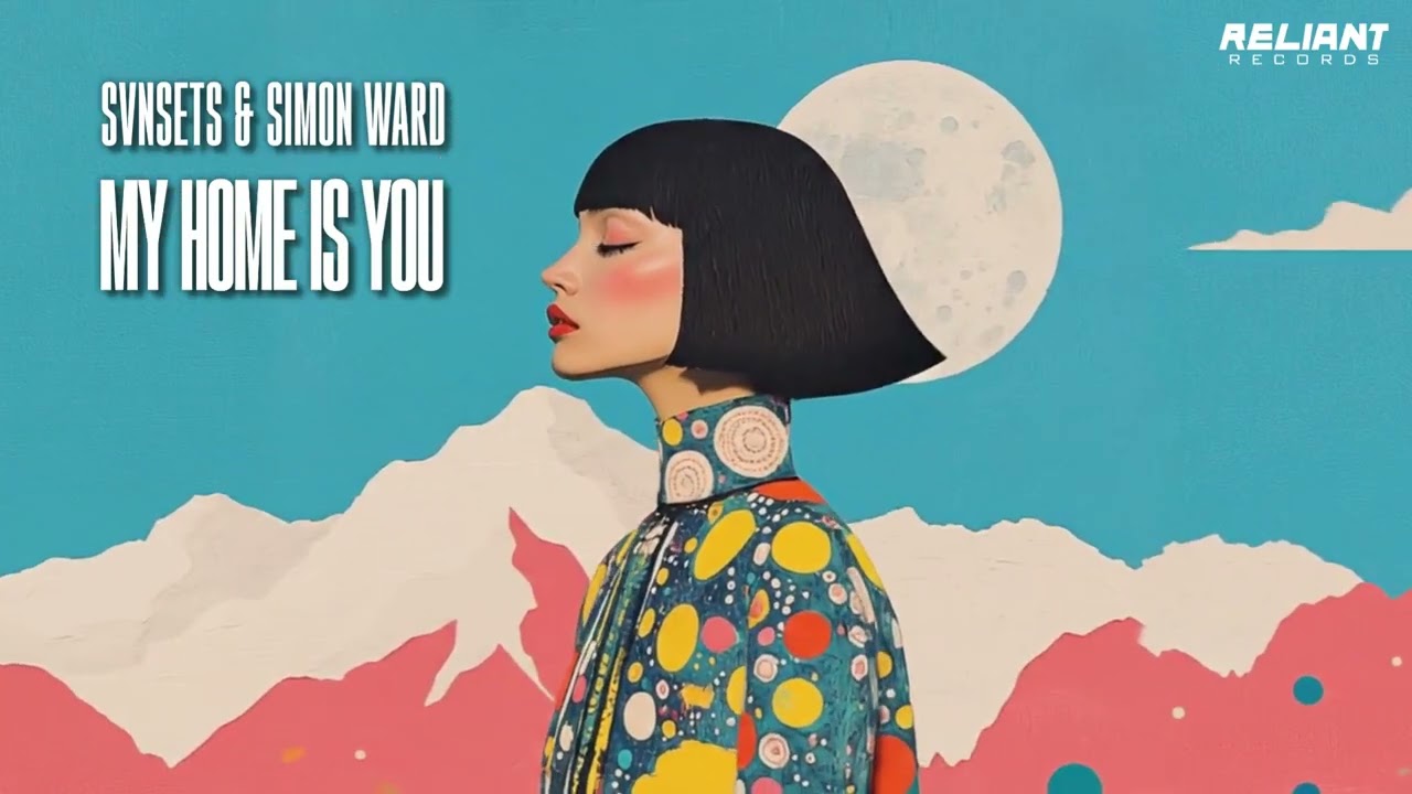 SVNSETS, Simon Ward - My Home Is You [Official Visualizer]