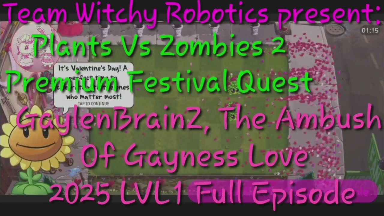 Plants Vs Zombies 2. Premium Festival Quest: GaylenBrainZ, The Ambush of Gayness Love  2025 LVL1