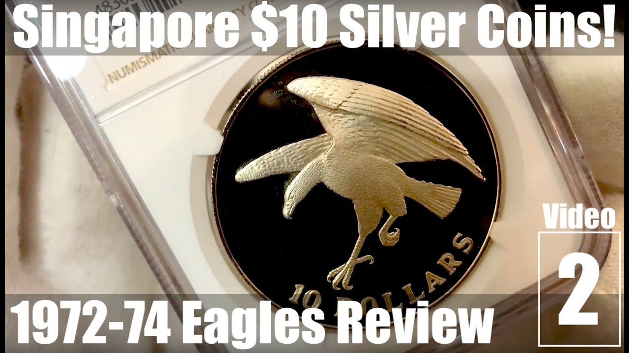 Singapore 🇸🇬 Silver Coins ... (Part 2) 1972-74 $10 Silver Eagles Commemoratives Review