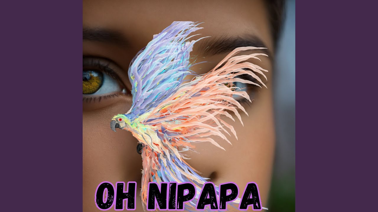 Oh Nipapa