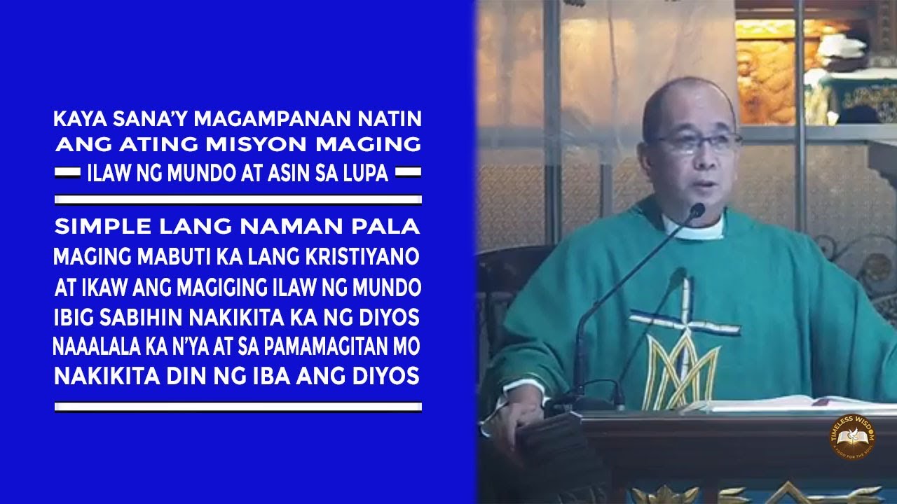 Timeless Wisdom | Homily | Salt and Light | 5th Sun in Ord Time | Fr Eugenio Cabillon OP