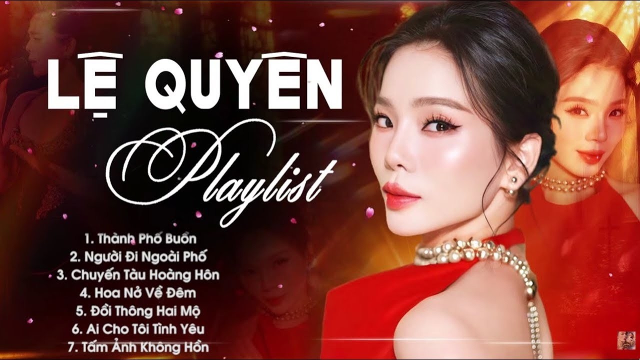 15 Cực Phẩm Nhạc Trữ Tình Bolero Hay Nhất của Nữ Hoàng Lệ Quyên - Thành Phố Buồn, Người Đi Ngoài Phố