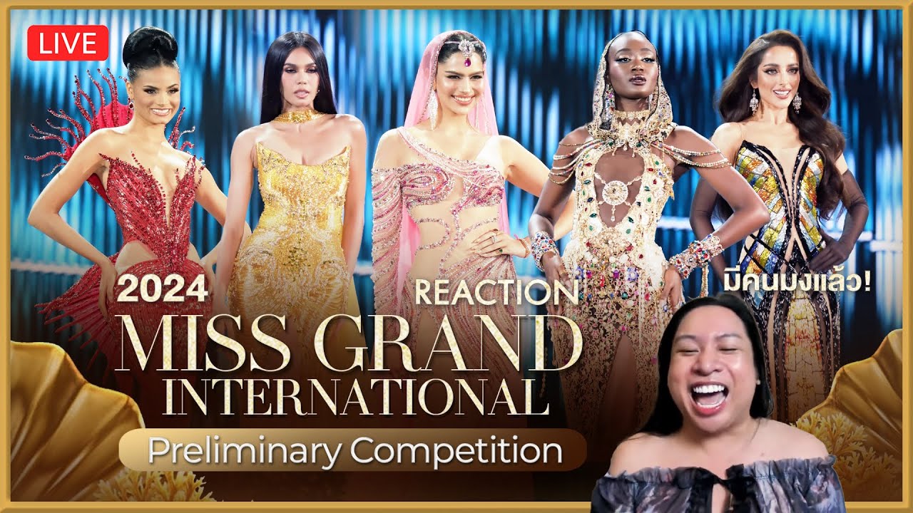 REACTION! Preliminary Miss Grand international 2024 | SPRITE BANG