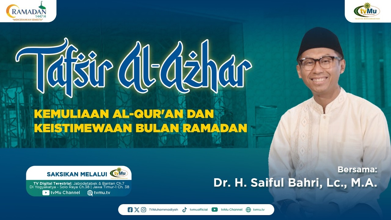 KEMULIAAN AL QUR'AN DAN KEISTIMEWAAN BULAN RAMADAN SURAH AL BAQARAH 185 || TAFSIR AL AZHAR