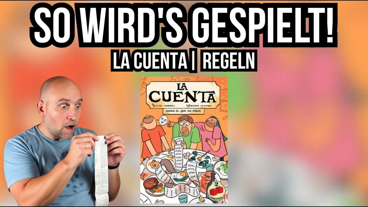 La Cuenta: Regeln erklärt (Wer zahlt die Rechnung?) | SO WIRD'S GESPIELT!