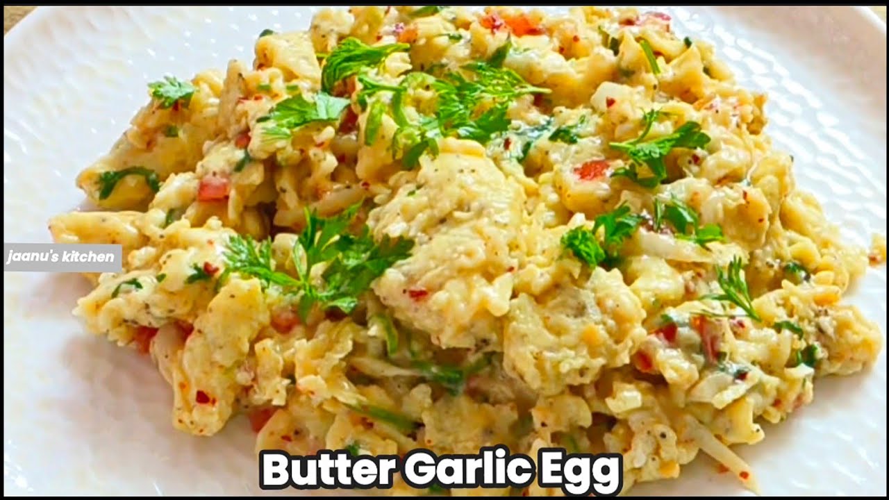 Butter Garlic Egg/ Tasty Egg Recipe/ Healthy Scrambled Egg with Butter/  
