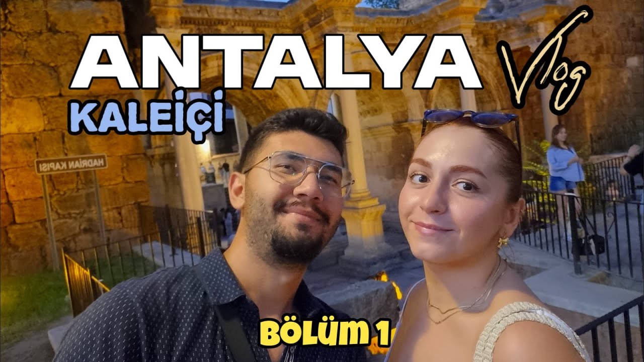ANTALYA GEZİ VLOGU 🏖 Kaleiçi, Konyaaltı Sahili & Hadrian Kapısı (Üçkapılar) BÖLÜM 1