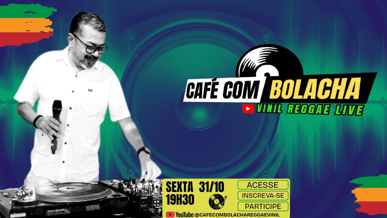 CAFÉ COM BOLACHA VINIL REGGAE LIVE  (31.10.2025)