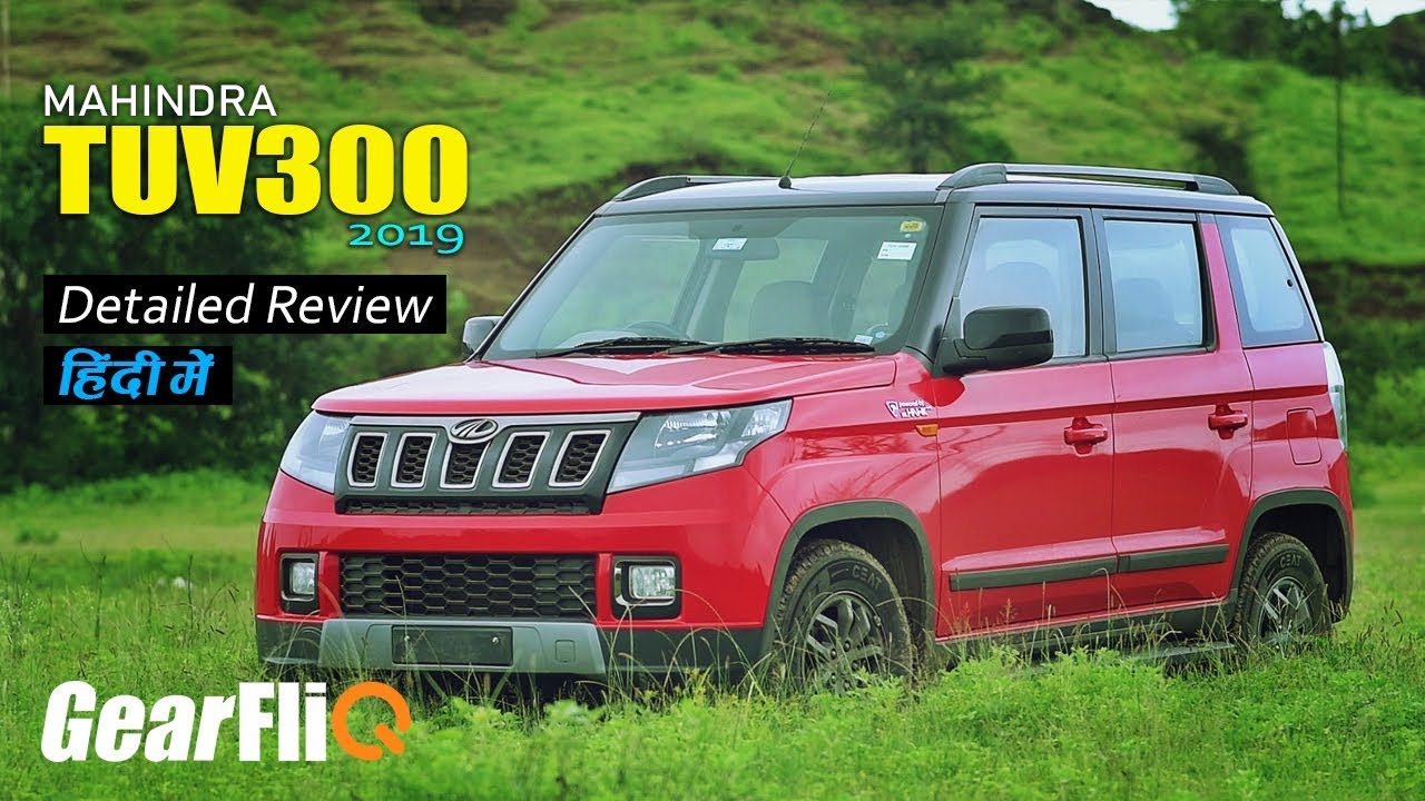 2019 Mahindra TUV 300 - Detailed Review | Hindi | GearFliQ