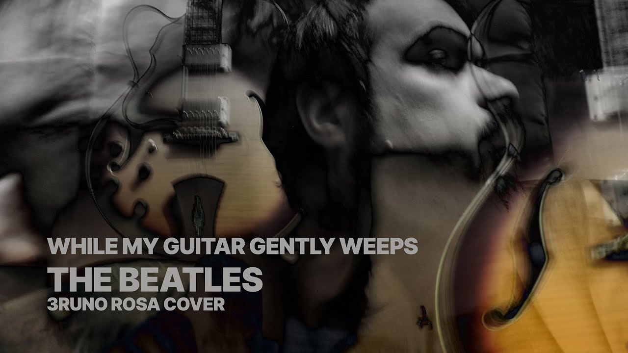 While my guitar gently weeps /The Beatles Cover