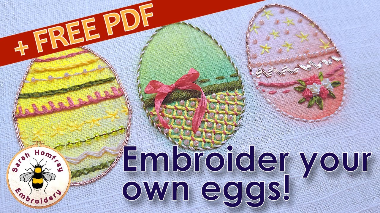 3 ways to embroider Easter Eggs - Easy, Medium & Hard boiled!