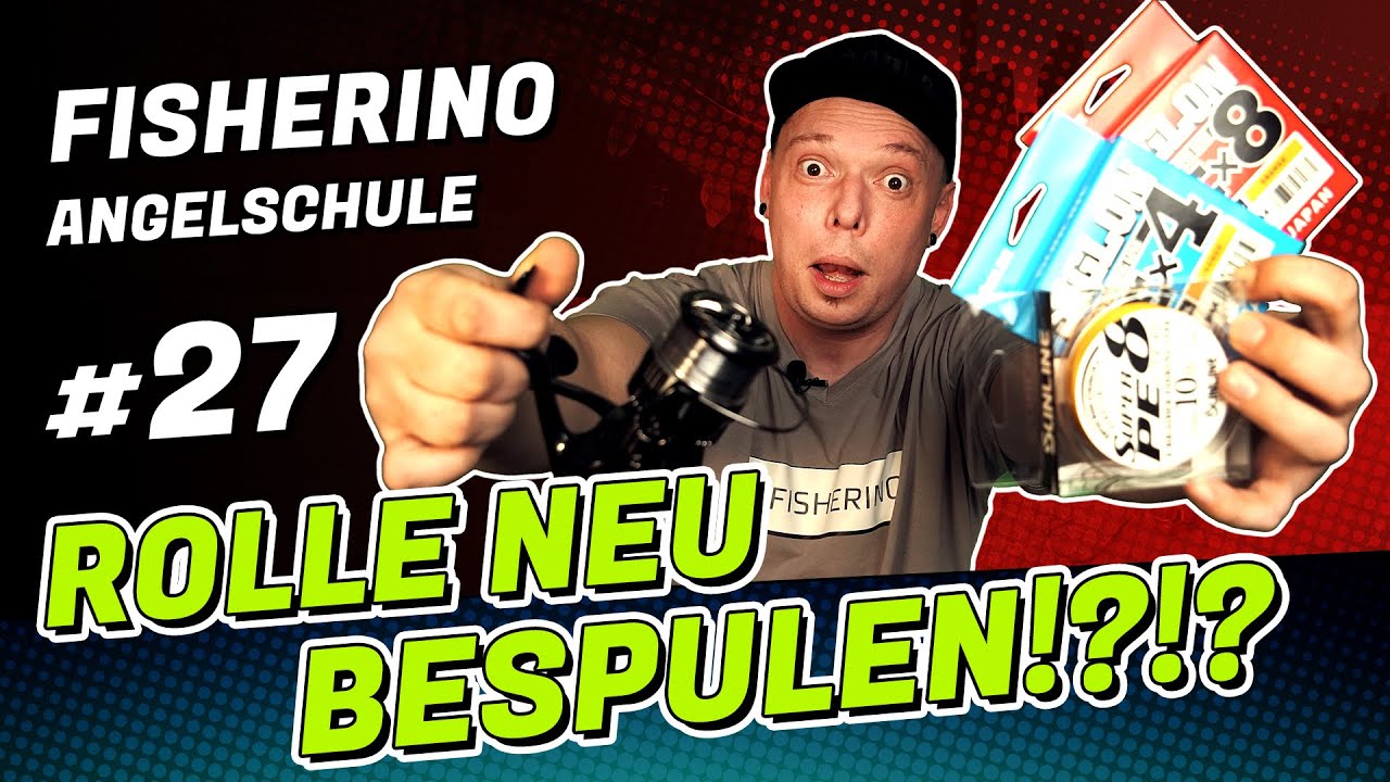 Rolle neu bespulen Fisherino Angelschule #27