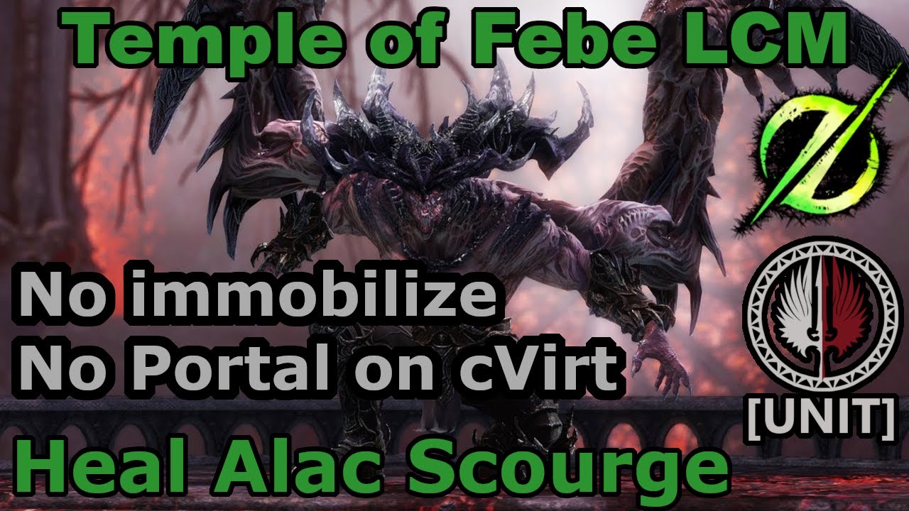 [UNIT] Temple of Febe Legendary CM | No Immobilize, Empowered Wall Strat | Heal Scourge PoV