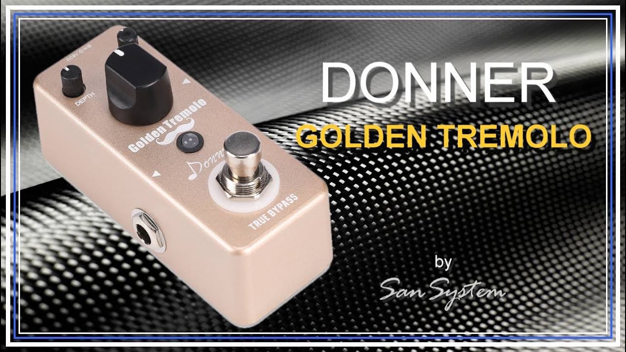 DONNER - Golden Tremolo