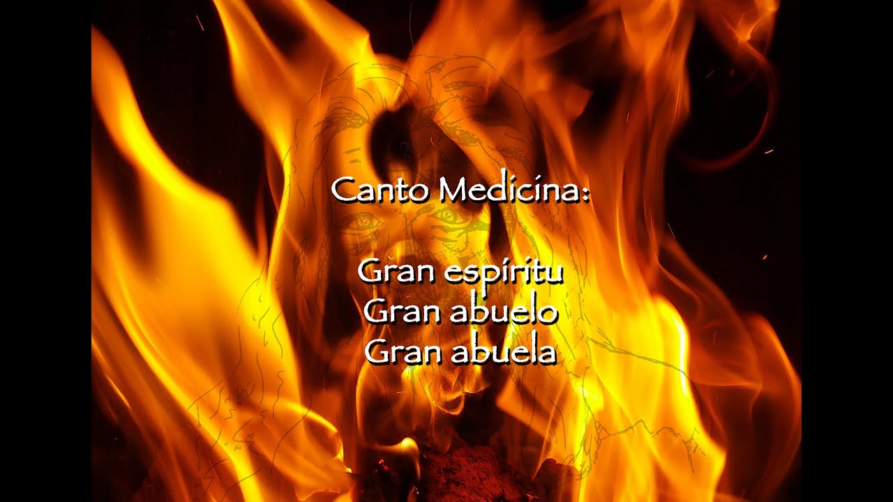 Canto Medicina: Gran esp&iacute;ritu, gran abuelo, gran abuela