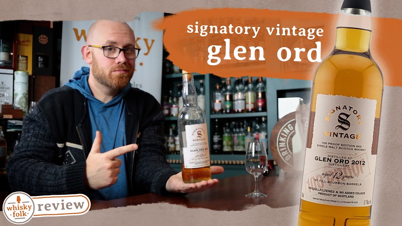 Glen Ord Signatory Vintage 2012 100 Proof Edition #43 — Whisky Folk Review