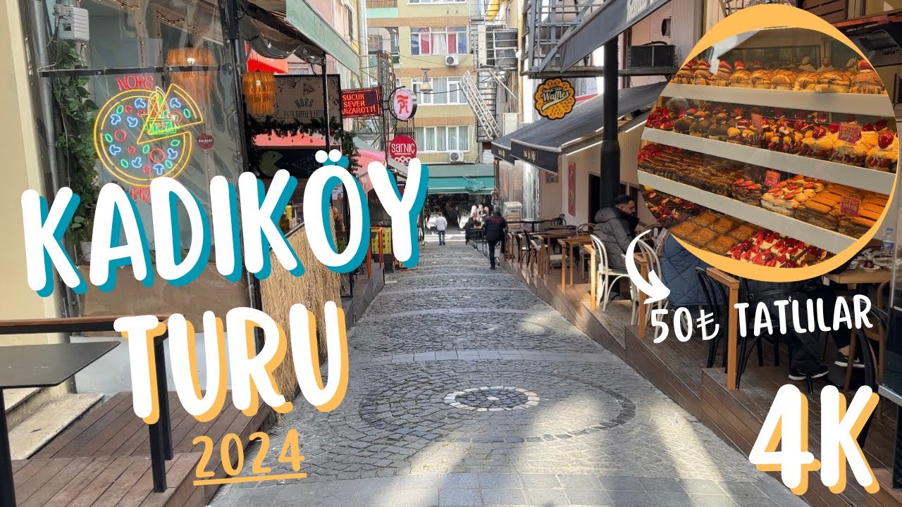 KADIKÖY SOKAK TURU 2024 | UYGUN MEKANLAR