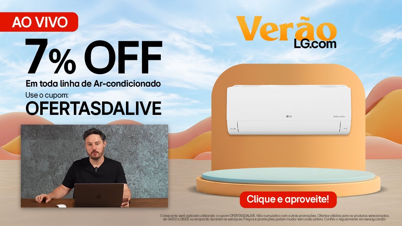 Live de Verão LG: Ar-Condicionado com 7% OFF + Desconto no PIX e Frete Grátis* | Live LG
