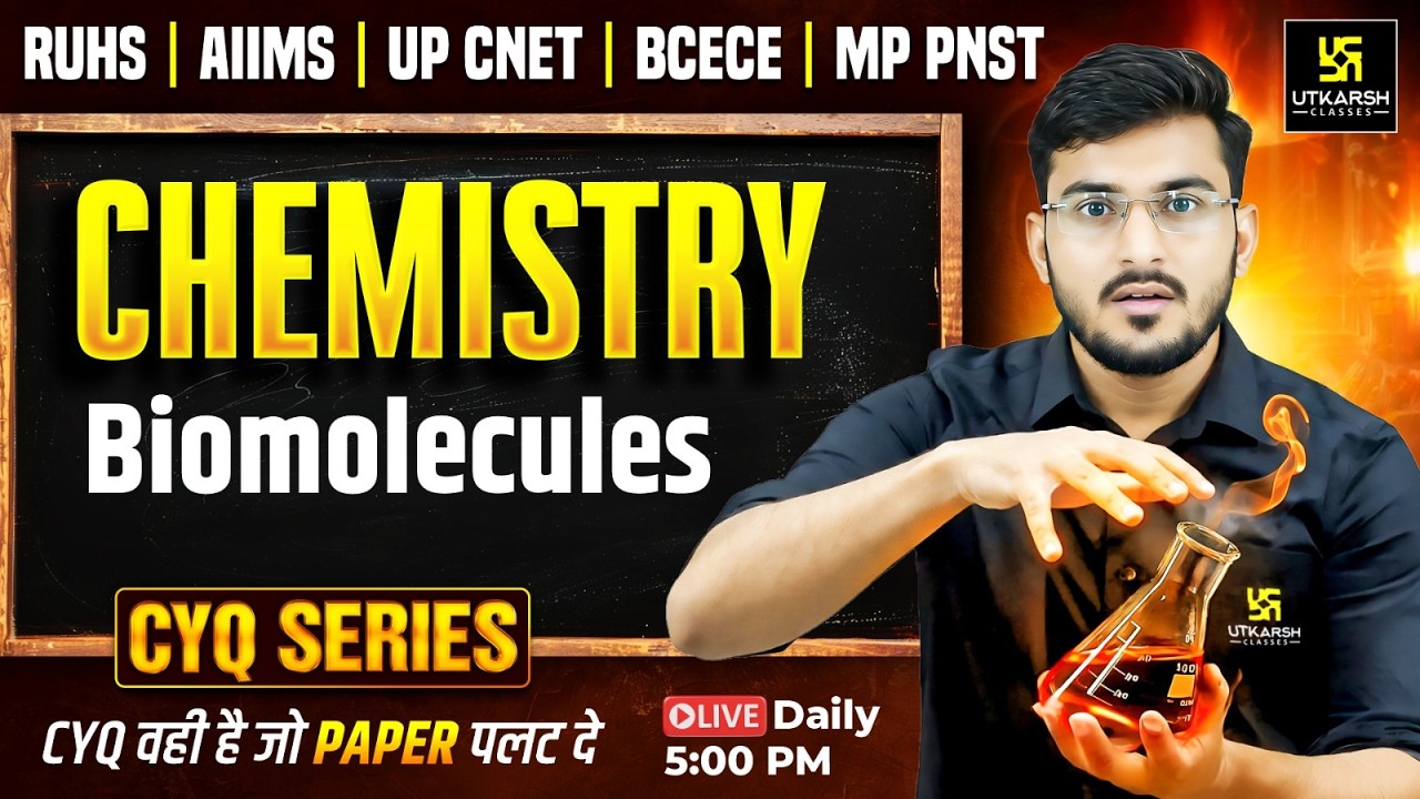 CYQ Series | Chemistry #19 Biomelecule | BSc Nursing & Paramedical Entrance Exams 2026 | Manohar sir