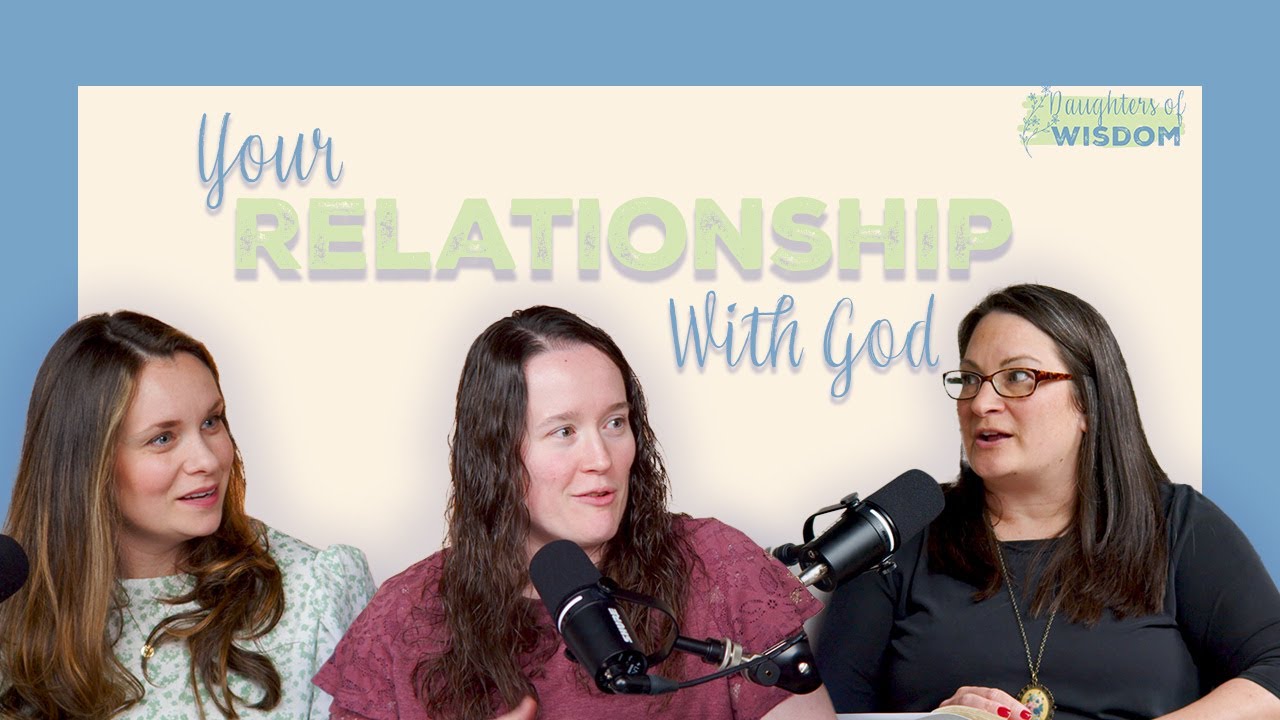 Building and Maintaining a Relationship With God | Daughters of Wisdom