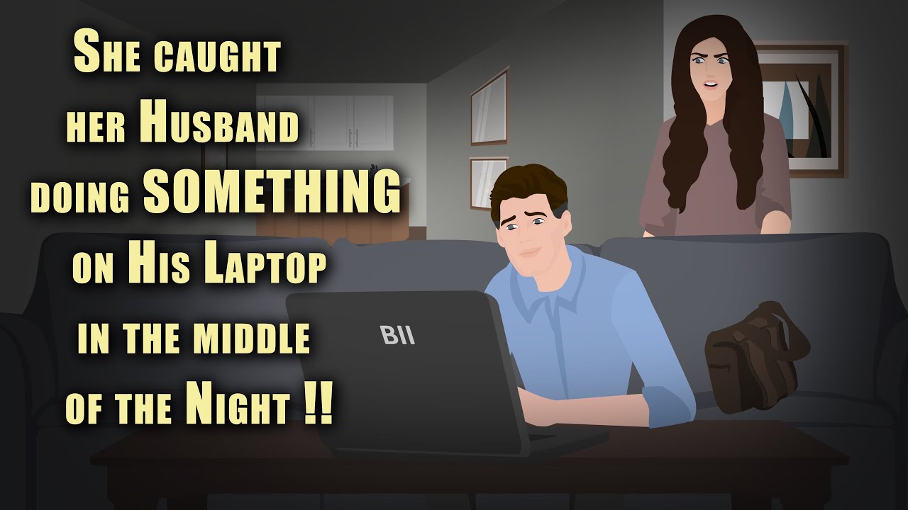She caught her Husband doing SOMETHING on His Laptop in the middle of the Night !! Animated Stories