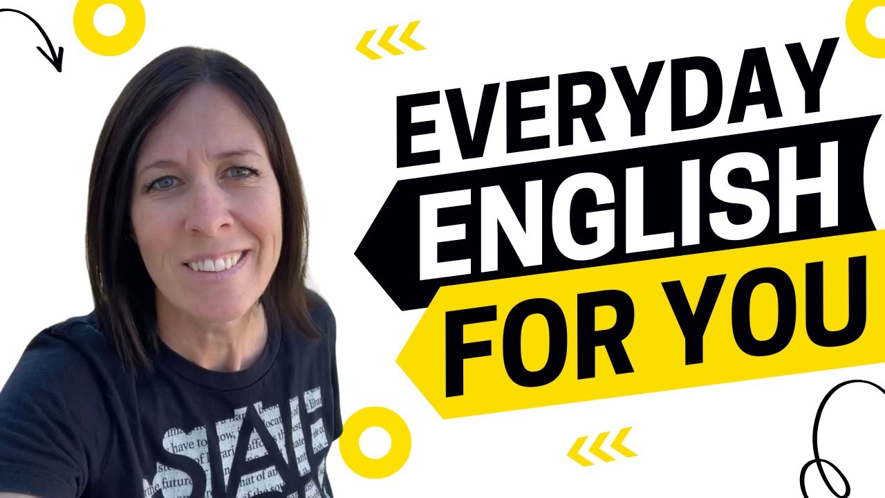 2389 - Everyday English You Should Use Every Day