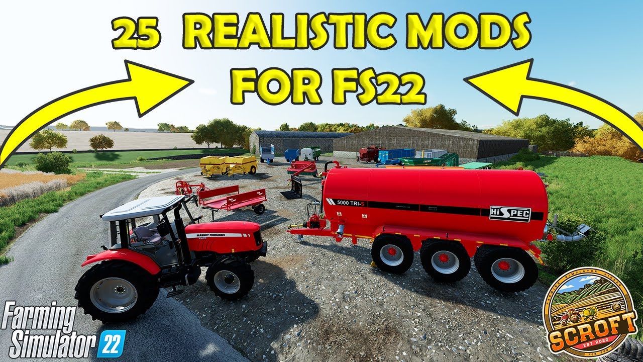 25 Must Have!! Realistic Mods For Farming Simulator 22 (PC ONLY)