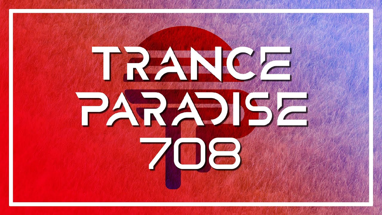 Trance Paradise 708