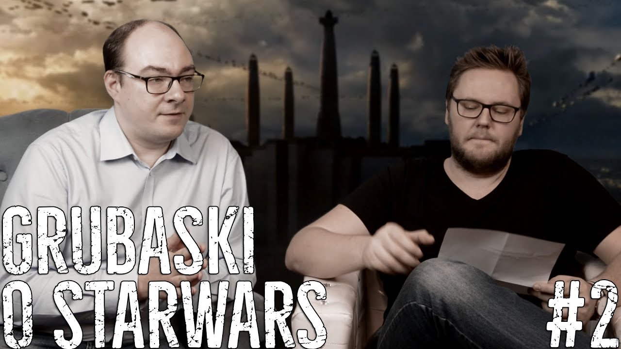 Ostatni Jedi. HIT CZY KIT? - Grubaski o STAR WARS [#2] [Sezon 4.]