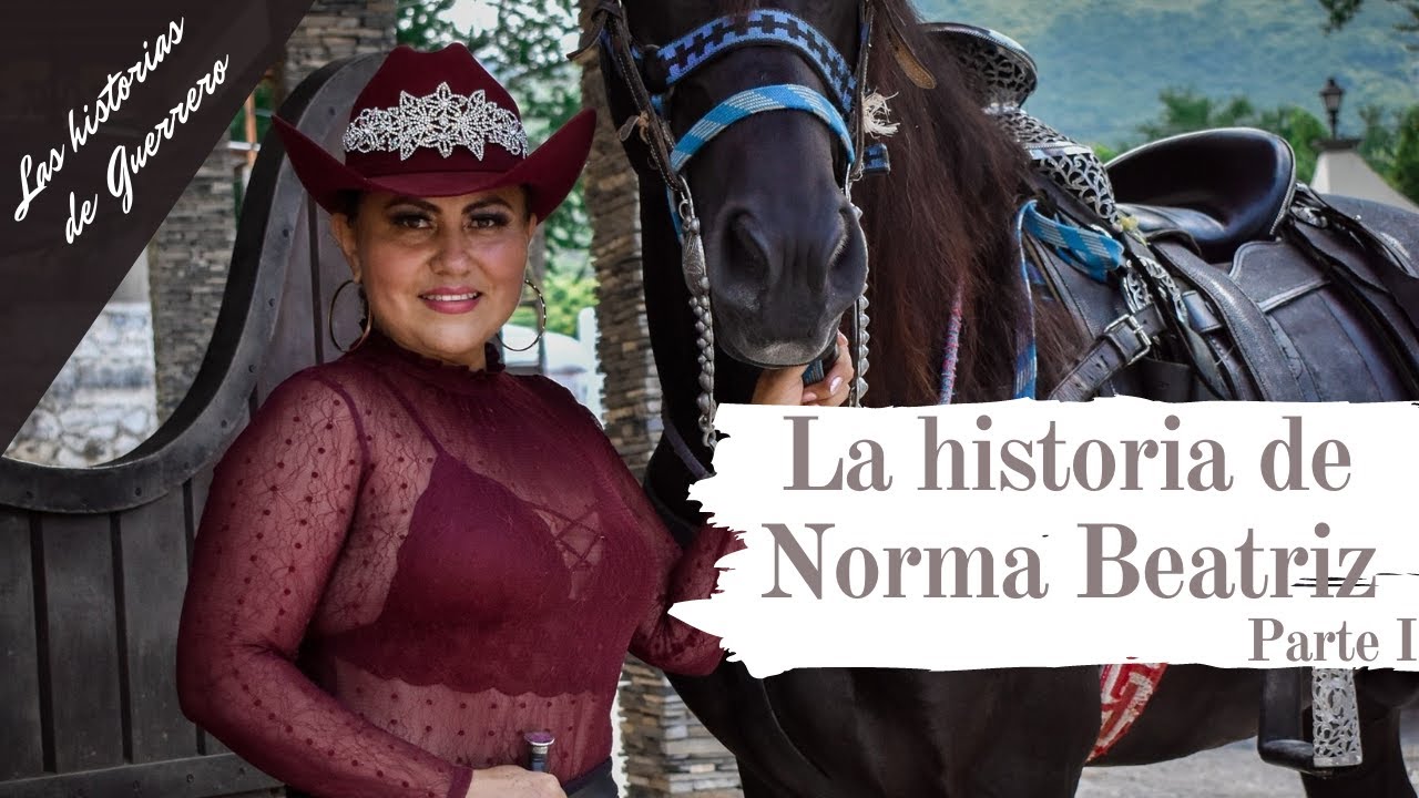 NORMA BEATRIZ LA REINA DEL JARIPEO SU HISTORIA [PARTE 1 ]