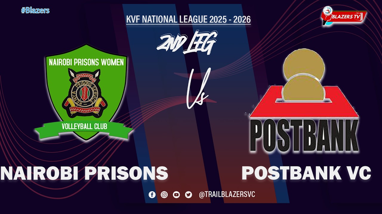 🔴𝐋𝐈𝐕𝐄 | 𝐏𝐑𝐈𝐒𝐎𝐍𝐒 𝐍𝐀𝐈𝐑𝐎𝐁𝐈 𝐕𝐒 𝐏𝐎𝐒𝐓𝐁𝐀𝐍𝐊 | 𝐊𝐕𝐅 𝐍𝐀𝐓𝐈𝐎𝐍𝐀𝐋 𝐖𝐎𝐌𝐄𝐍𝐒 𝐋𝐄𝐀𝐆𝐔𝐄 𝟐𝟓/𝟐𝟔  | 𝐓𝐇𝐄 𝟐𝐍𝐃 𝐋𝐄𝐆