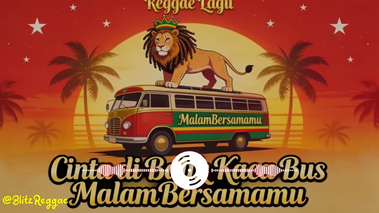 Best Reggae Santai - Cinta di Balik Kaca Bus Malam