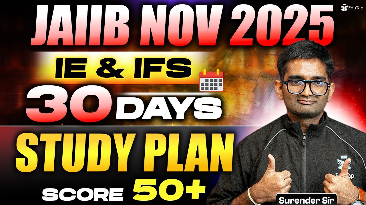 JAIIB IE & IFS Preparation Strategy 2025 | JAIIB IE And IFS 30 Days Study Plan & Important Topics
