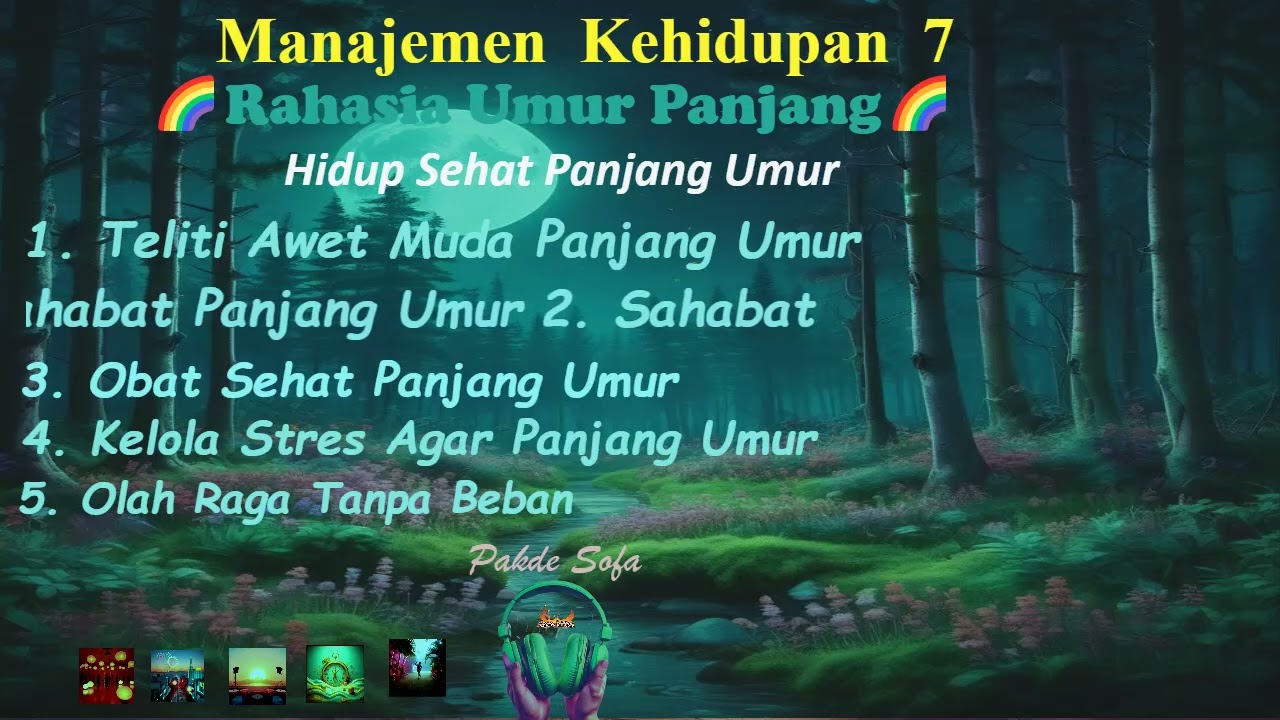 Manajemen Kehidupan  7 | Obat Sehat Panjang Umur