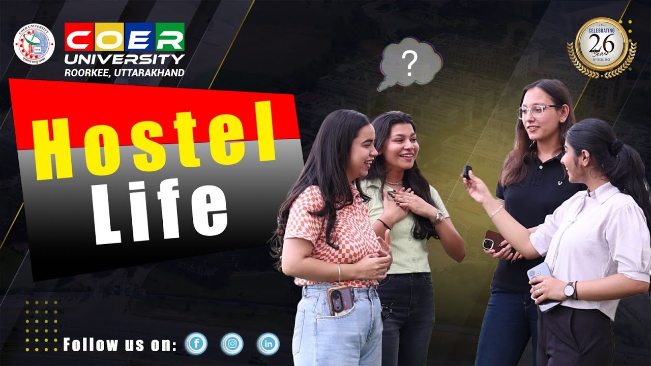 🏡 Hostel Life at COER University | A Home Away From Home | Roorkee | Uttarakhand 🏡