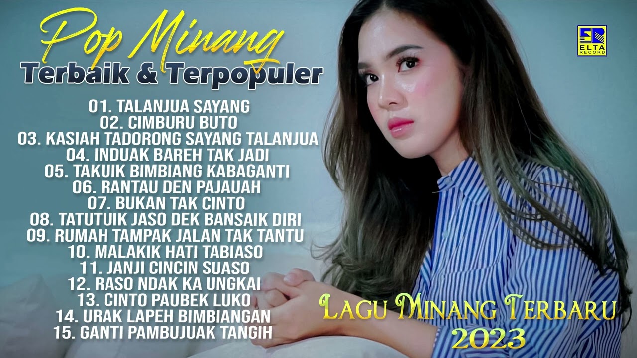 Pop Minang Terbaik Dan Terpopuler - Lagu Minang Terbaru 2023