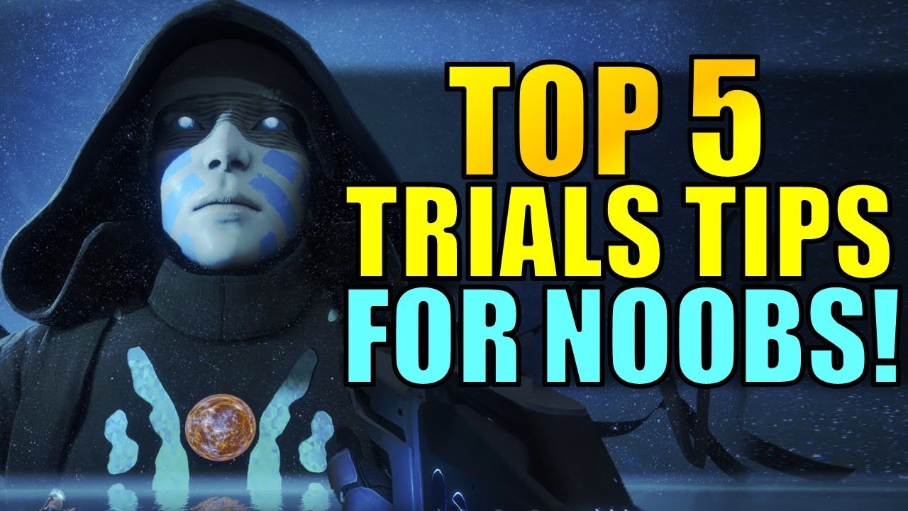 Destiny 2: TOP 5 Trials of the Nine Tips FOR NOOBS!