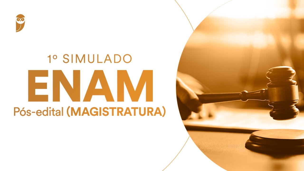 1º Simulado ENAM (Magistratura) - Pós-edital - Correção