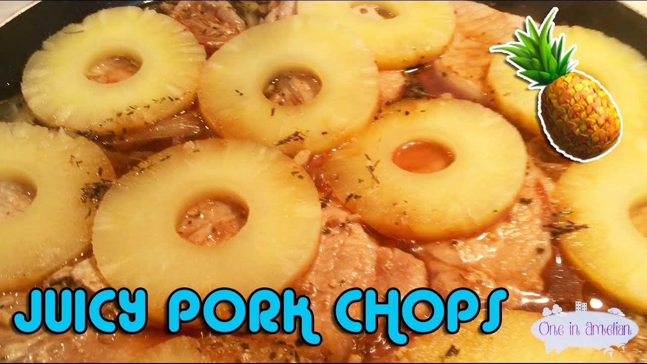 HOW TO COOK PINEAPPLE PORK CHOPS