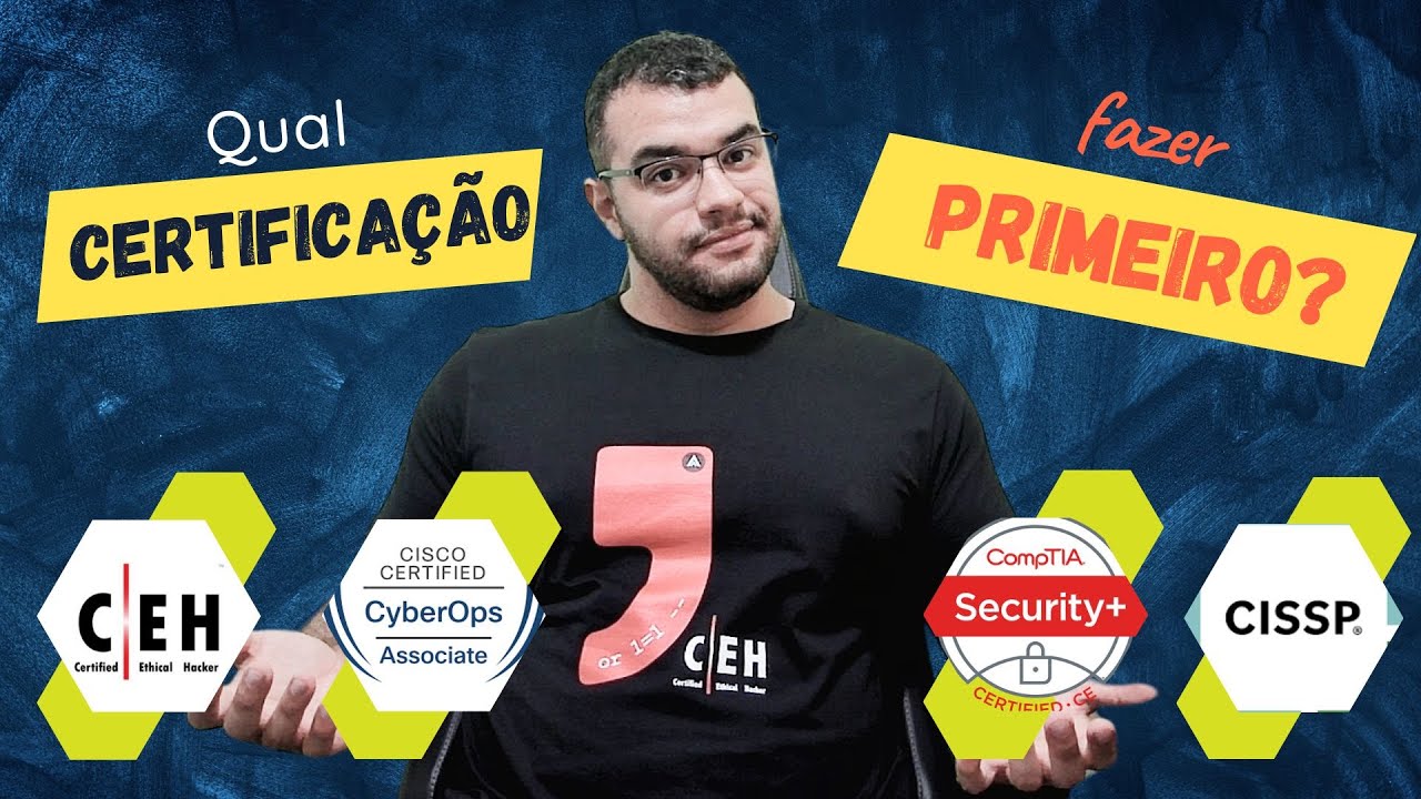 Como Iniciar Sua Carreira em Cibersegurança: Qual Certificação Escolher Primeiro?