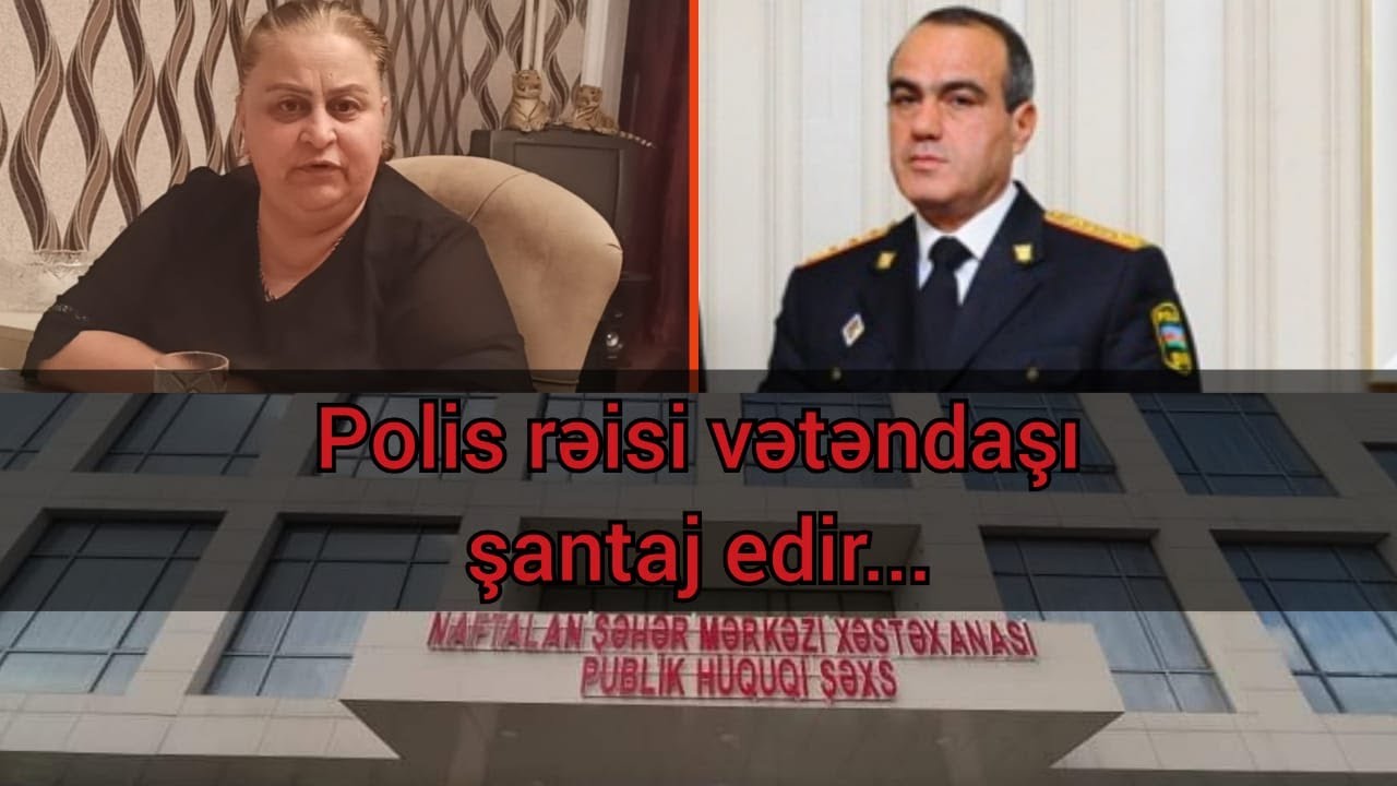 Polis rəisi məndən nə istəyir? Rəisin əməlindən şikayət edən vətəndaş işdən çıxarılmaqla hədələnir