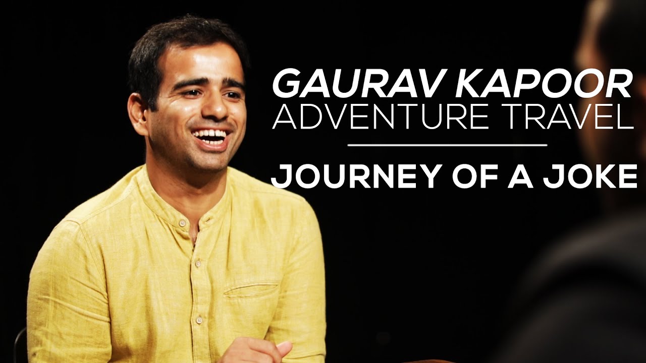 Journey Of A Joke feat. Gaurav Kapoor