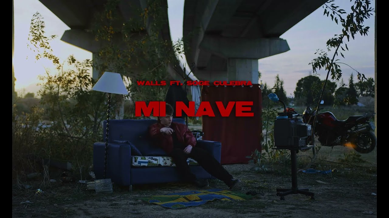Walls - Mi nave ft. Soge Culebra