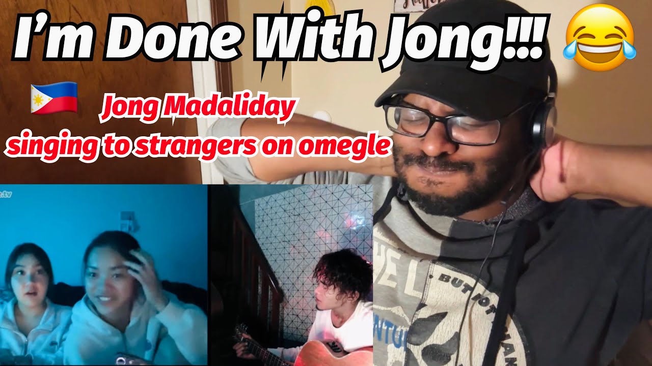 🇵🇭 Jong Madaliday - singing to strangers on omegle | bad things happened 😞 | REACTION!!!