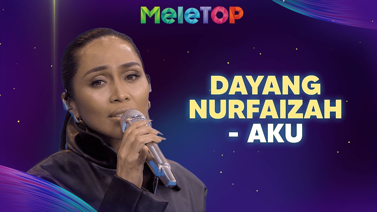 Aku - Dayang Nurfaizah (LIVE) | MeleTOP | Nabil & Hawa