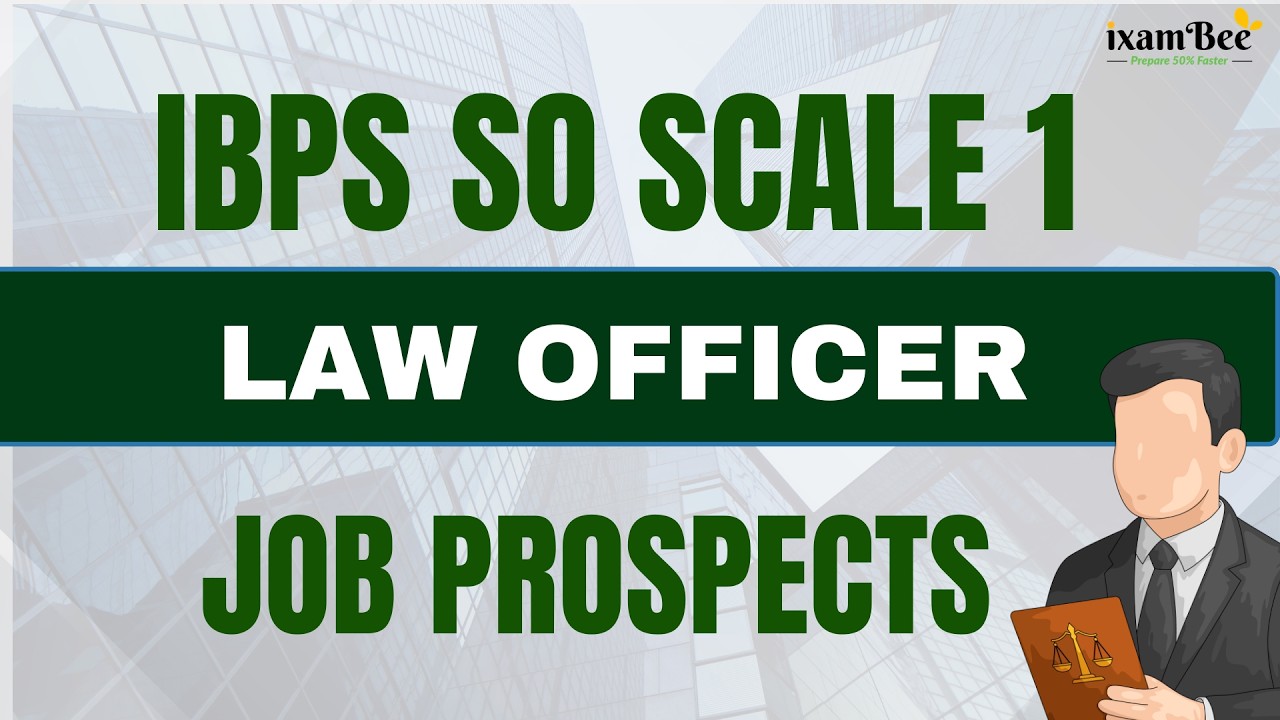 IBPS SO Scale 1 Law Officer Exam || Job Prospects