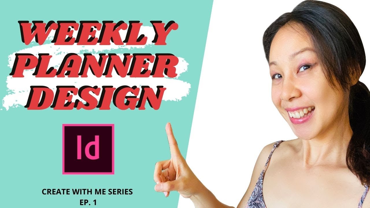 CREATE WITH ME | Weekly Planner Design Idea Using Adobe Indesign