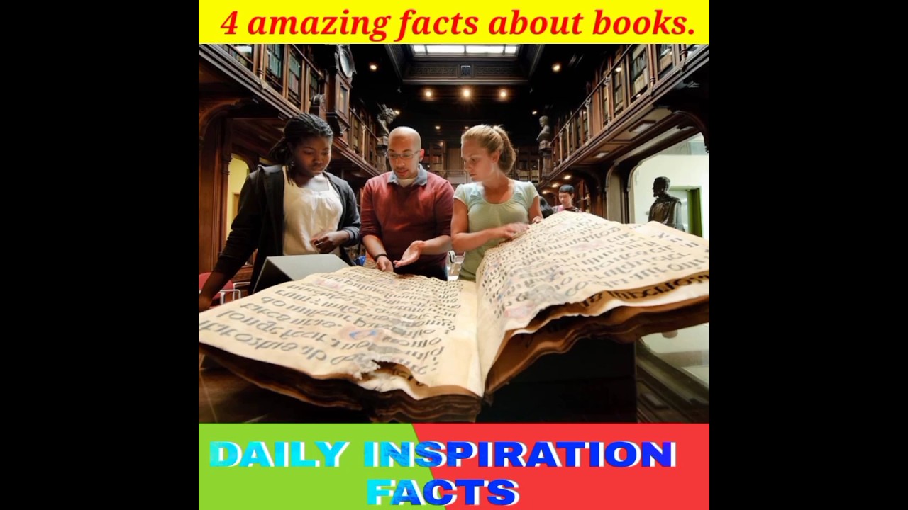 four amazing facts about books. 